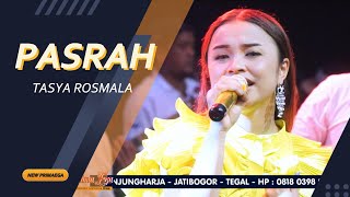 Download lagu PASRAH - TASYA ROSMALA 'NEW PRIMAEGA' || 'CORO PUTIH' DK.KALENPANDAN,JATIMAKMUR-SONGGGOM-BREBES mp3