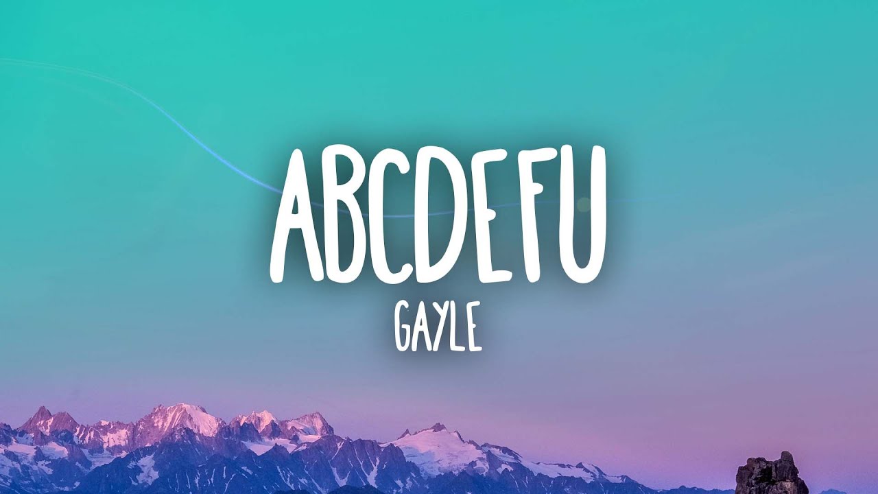 GAYLE - abcdefu