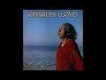 Charles Lloyd - Morning Sunrise [1979; Full Album]