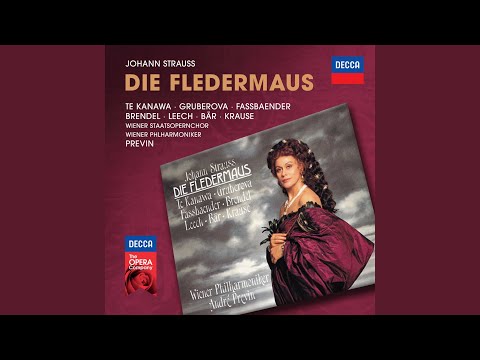 J. Strauss II: Die Fledermaus / Act 2: Finale: "Im Feuerstrom der Reben"