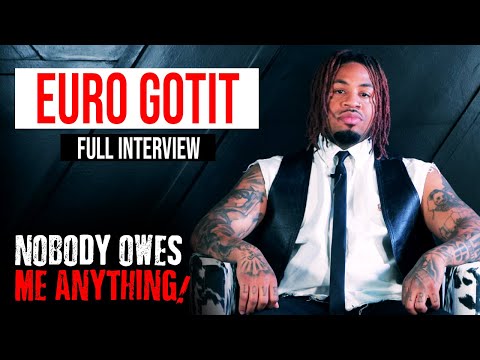 Euro Gotit: Nobody Owes Me Anything, Transition Into FASHION, Life After A Bad Deal + More
