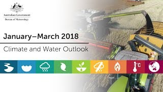 Climate and Water Outlook, January–March 2018