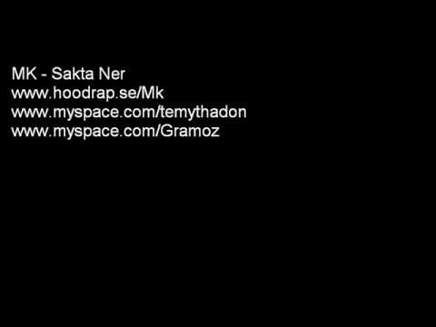 MK [ Gramoz & tEmy ] - Sakta Ner
