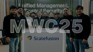 Scalefusion at MWC Barcelona 2025
