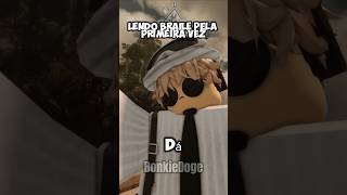 LENDO BRAILE PELA PRIMEIRA VEZ 💀💥 | Roblox DUBLADO (Credits:BonkieDoge) - #shorts #roblox #memes