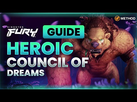 Council of Dreams Heroic Boss Guide | Amirdrassil, The Dream's Hope 10.2