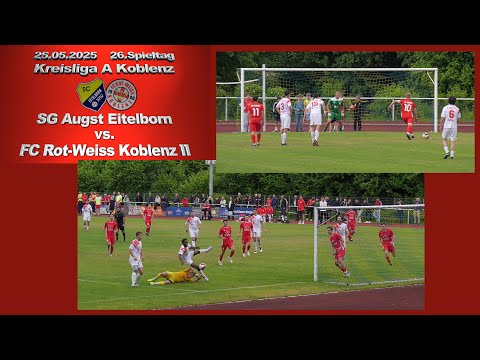 Kreisliga A: SG Augst Eitelborn vs. FC Rot-Weiss Koblenz II