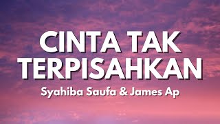 Download lagu Syahiba Saufa ft. James AP - Cinta Tak Terpisahkan - Duh Denok  (Lyric) mp3