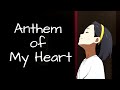 Anthem of My Heart