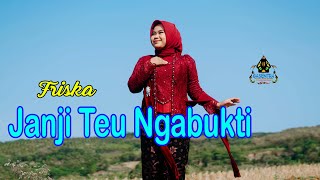 Download lagu FRISKA - JANJI TEU NGABUKTI ( Pop SUnda Gasentra) mp3 Download lagu FRISKA - JANJI TEU NGABUKTI ( Pop SUnda Gasentra) mp3