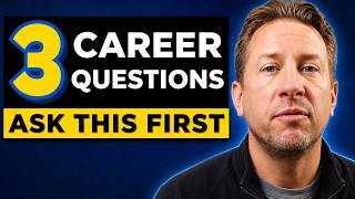 You're Unhappy at Work (You Haven't Asked Yourself These Career Questions)