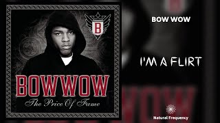 Lil Bow Wow - I&#39;m A Flirt (feat. R Kelly) (432Hz)
