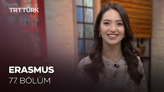 Erasmus | Rehber - 77. Bölüm