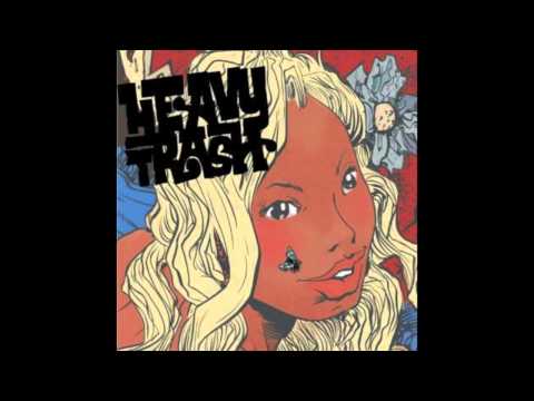 Heavy Trash - 