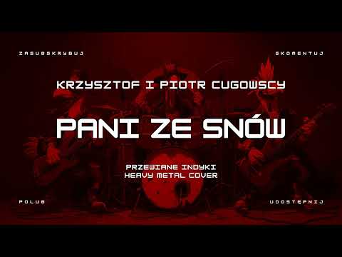 🔥 Pani ze snów - Krzysztof i Piotr Cugowscy (ale to heavy metal cover) 🔥🦃🤘 HIT