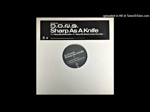 D.O.N.S. - Sharp As A Knife (Warp Brothers Mix)