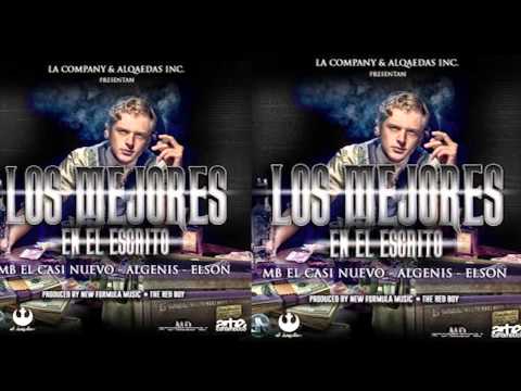 MB  El Casi Nuevo Ft. Algenis Y Elson La Voz Con Peso Los Mejores En El Escrito