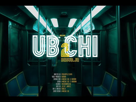 Besud JR - UB2CHI (Official music video)