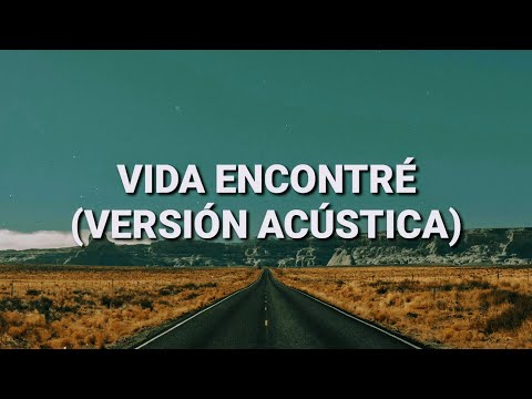 Vida Encontré - Majo y Dan