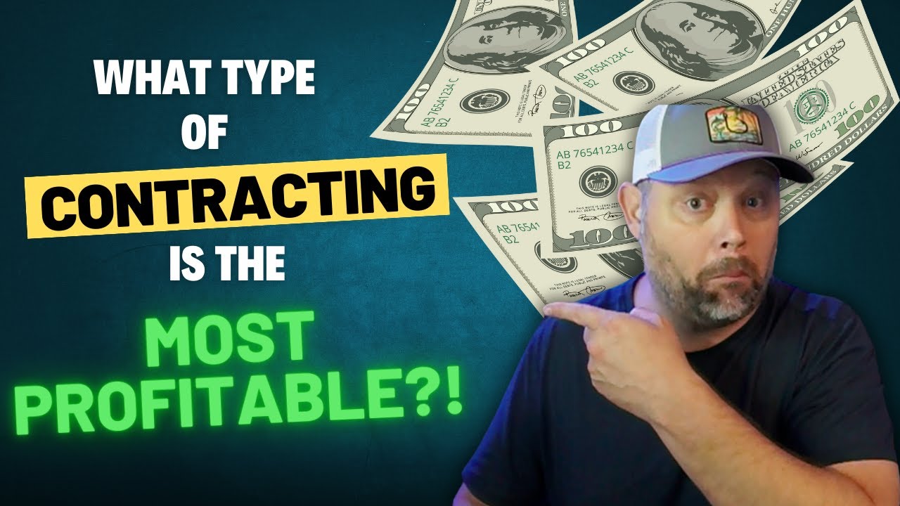 What type of contracting is the most profitable