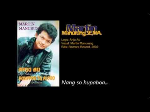 Aju Au - Martin Manurung - Pop Batak, 2002.