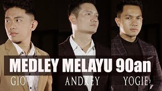 Download lagu MEDLEY MELAYU 90an -   ANDREY | YOGIE | GIO (COVER) mp3