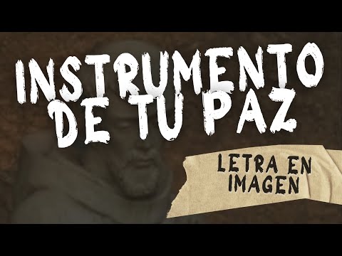 Instrumento De Tu Paz video