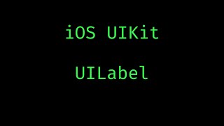 Learn iOS development. UIKit tutorial: UILabel