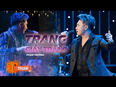 Phạm Trưởng | Trang Giấy Trắng | Đêm Nhạc Người Anh Em