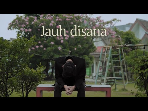 Nathaniel Rivan - Jauh Disana (Official Music Video)