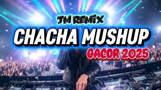 Download lagu CHACHA MUSHUP GACOR 2025 – JM REMIX FULL BASS VIRAL | DJ Chacha Terbaru🔥‼️ mp3 Download lagu CHACHA MUSHUP GACOR 2025 – JM REMIX FULL BASS VIRAL | DJ Chacha Terbaru🔥‼️ mp3