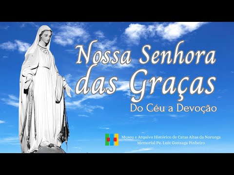 Nossa Senhora das Graças: Do Céu à Devoção