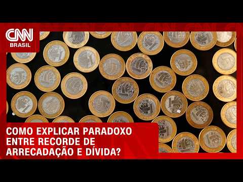 Recorde de arrecadação e dívida pública criam paradoxo na economia brasileira; veja análise | HORA H