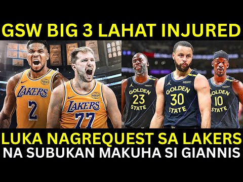 Luka NAGREQUEST na Kunin si Giannis ng Lakers | Warriors BIG 3 BUGBOG Lahat sa Injuries