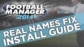 Real Names Fix: Install Guide - Football Manager 2