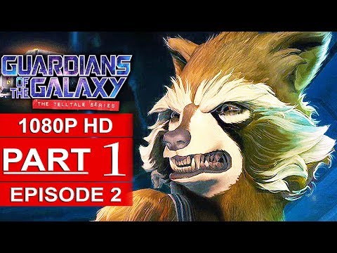 GUARDIANS OF THE GALAXY Telltale Episode 2 Gameplay Walkthrough Part 1 [1080p HD] - No Commentary