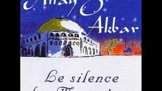 ۞...ALLAH O AKBAR - Le Silence des Mosquées...۞