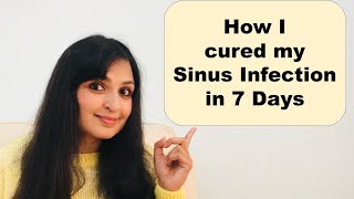 How I cured my Sinus Infection in 7 Days / Sinusitis Cure / Samyuktha Diaries