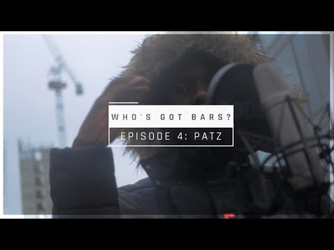 Patz - Who's Got Bars? [S1.E4] (Prod. By Walkz)