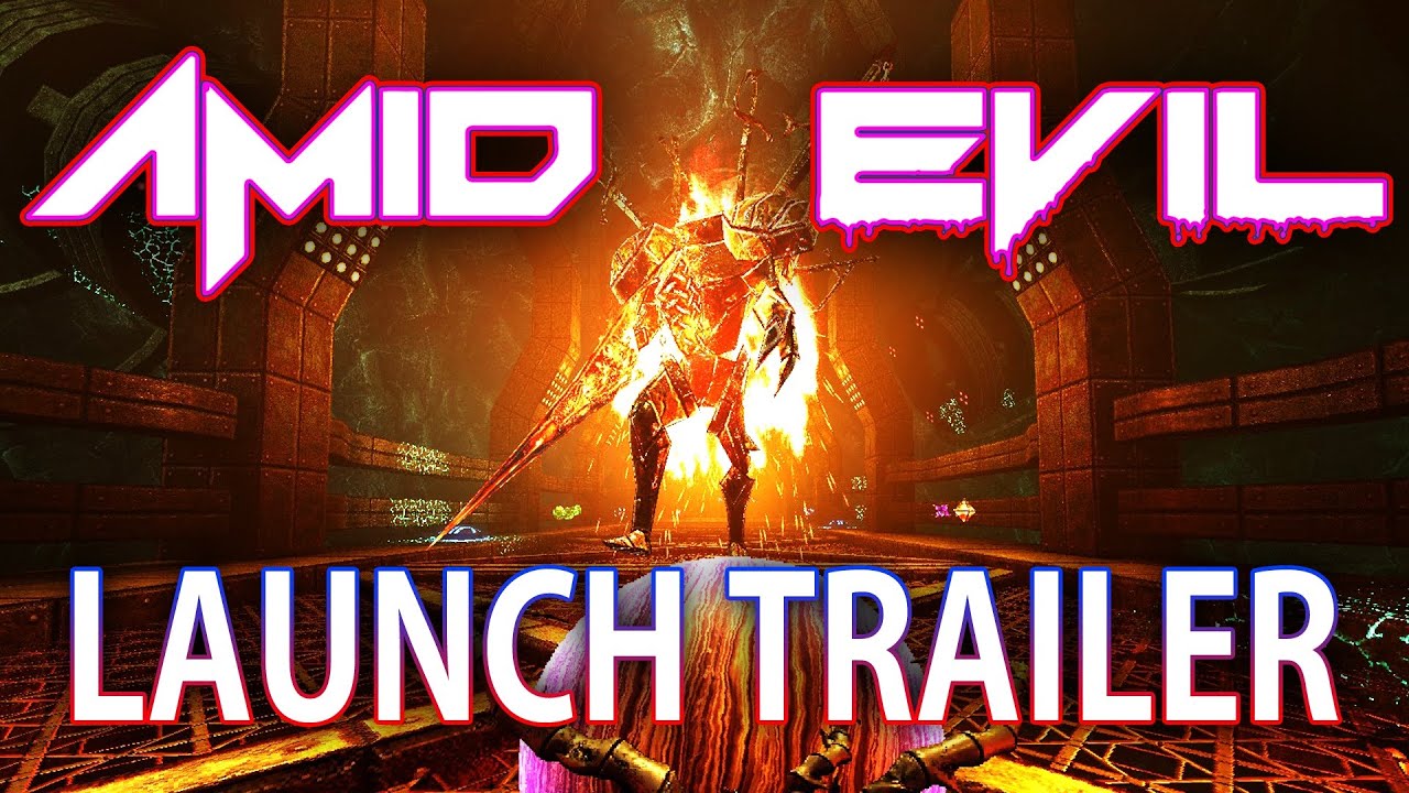 AMID EVIL - Launch Trailer - YouTube
