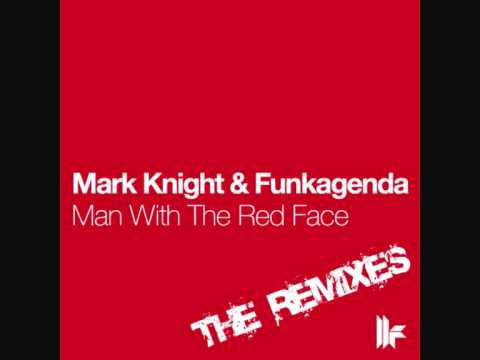 Man With The Red Face (In the beginning there was Jack) - Mark Knight & Funkagenda