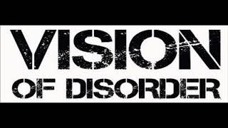 Vision Of Disorder - Rebirth of tragedy