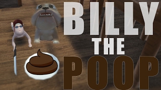 BILLY THE POOP - WHO'S YOUR DADDY v1.9.5 ᴴᴰ [FR]