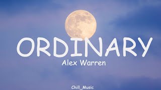 Alex Warren - Ordinary (Lyrics) (Loop Video)