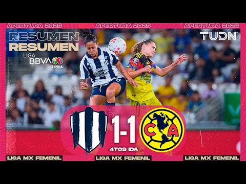 Highlights and goals - Rayadas vs América | Liga MX Femenil - Quarterfinals Apertura 2025 | TUDN