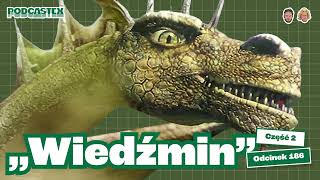 Download lagu 'Wiedźmin' z Żebrowskim - czy potraktowano go niesprawiedliwie? (część 2) - Podcastex #186 mp3