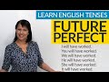 Learn English Tenses: FUTURE PERFECT
