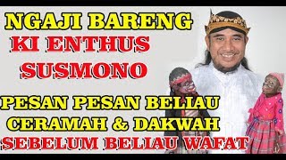 Download lagu Pengajian & Dakwah Ki Enthus Susmono mp3