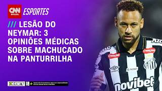 Vídeo: LESÃO DO NEYMAR: 3 opiniões médicas sobre MACHUCADO na panturrilha | CNN ESPORTES