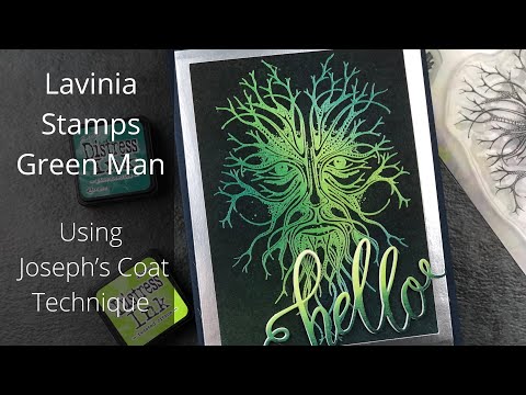 Lavinia World - The Green Man and Joseph’s Coat Technique